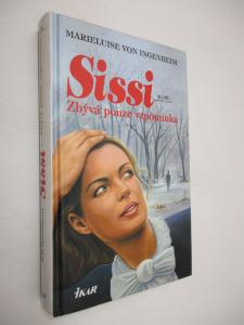 Sissi XI - Zbývá pouze vzpomínka