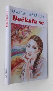 Dočkala se