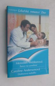 Šance na usmíření + Doktorova nabídka