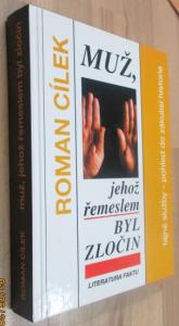 Muž, jehož řemeslem byl zločin