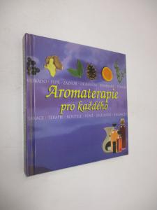 Aromaterapie pro každého