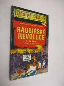 Děsivé dějiny- Raubířské revoluce