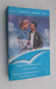 V doktorově péči + Zachráněný život