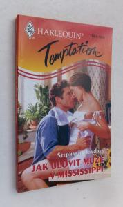 Jak ulovit muže v Mississippi