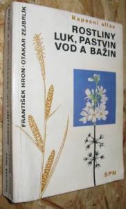 Rostliny luk, pastvin, vod a bažin