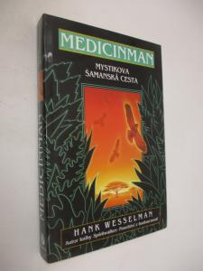 Medicinman mystik se vydává na šamanskou cestu