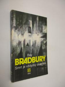 Smrt je vždycky osamělá