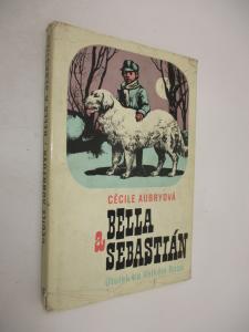 Bella a Sebastián - Útulek na Velkém Baou