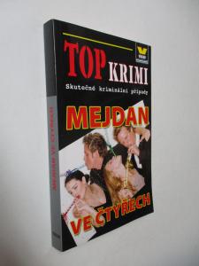 Top krimi - Mejdan ve čtyřech