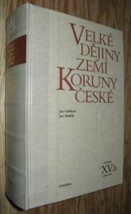 Velké dějiny zemí Koruny České XV.b 1938-1945