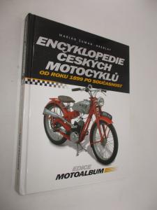 Encyklopedie českých motocyklů od r. 1899 po současnost