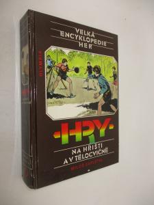 Velká encyklopedie her- Hry na hřišti a v tělocvičně