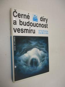 Černé díry a budoucnost vesmíru