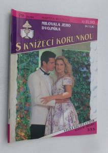 Milovala jeho dvojníka