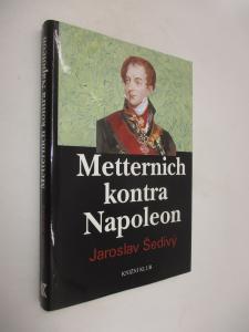 Metternich kontra Napoleon
