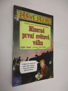 Děsivé dějiny- Mizerná první světová válka
