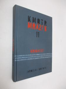 Kmotr Mrázek II - Krakatice