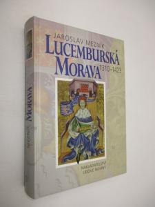 Lucemburská Morava 1310-1423
