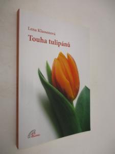 Touha tulipánů