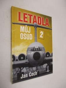 Letadla, můj osud 2