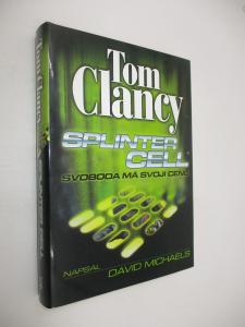 Splinter Cell - Svoboda má svoji cenu