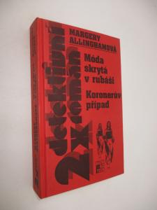 Móda skrytá v rubáši + Koronerův případ