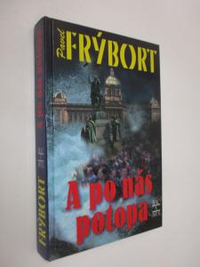 A po nás potopa