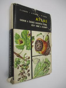 Atlas chorob škůdců ovocných plodin, révy vinné a zeleniny