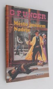 Město jménem naděje