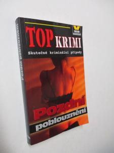 Top krimi - Pozdní poblouzení