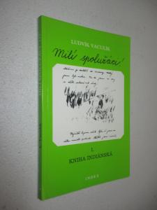 Milí spolužáci! Kniha indiánská 1
