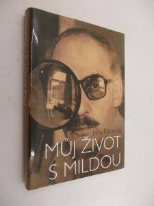 Můj život s Mildou