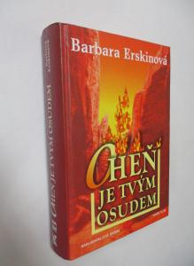 Oheň je tvým osudem