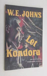 Biggles - Let kondora