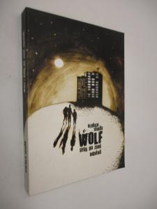 Wolf Útěk do země Indiánů