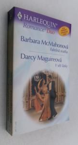 Falešná svatba + V síti lásky