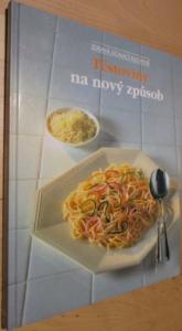 Těstoviny na nový způsob