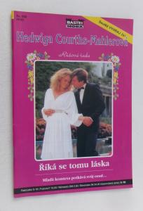 Říká se tomu láska