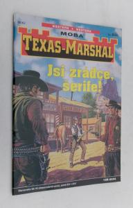 Jsi zrádce šerife!