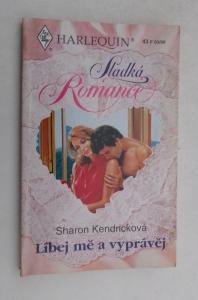 Líbej mě a vyprávěj