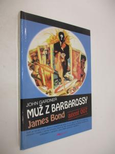 Muž z Barbarossy James Bond agent 007