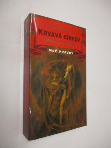 Meč pravdy - Krvavá církev - Pekelná bible