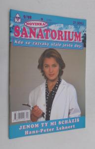 Jenom ty mi scházíš  (Sanatorium)