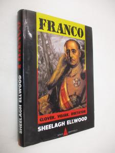 Franco člověk, voják, diktátor