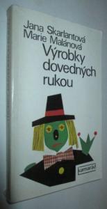 Výrobky dovedných rukou