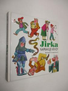 Jirka napravuje křivdy