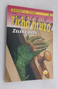 Zelená krev  (Tichá hrůza)