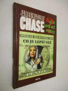 Co je lepší než peníze?