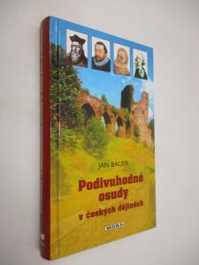 Podivuhodné osudy v českých dějinách