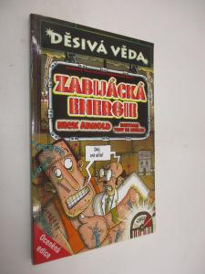 Děsivá věda - Zabijácká energie